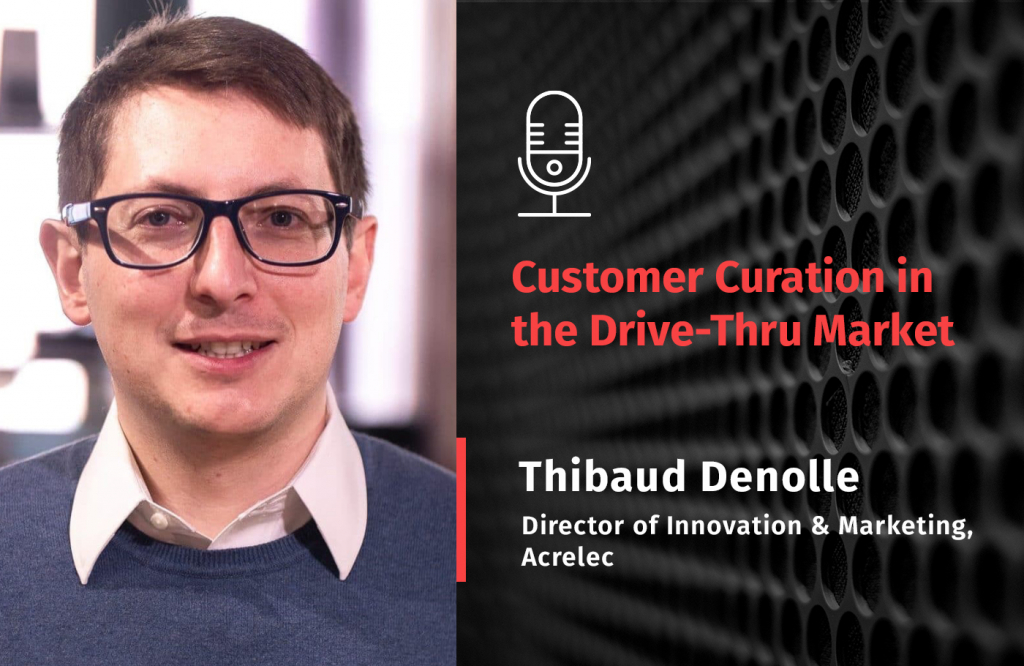 picture Beyond Technology: Customer curation in the drive-thru market - How to seamlessly roll out personalized tech